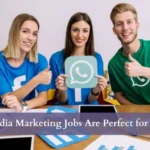 Why Social Media Marketing Jobs Are Perfect for Creative Minds